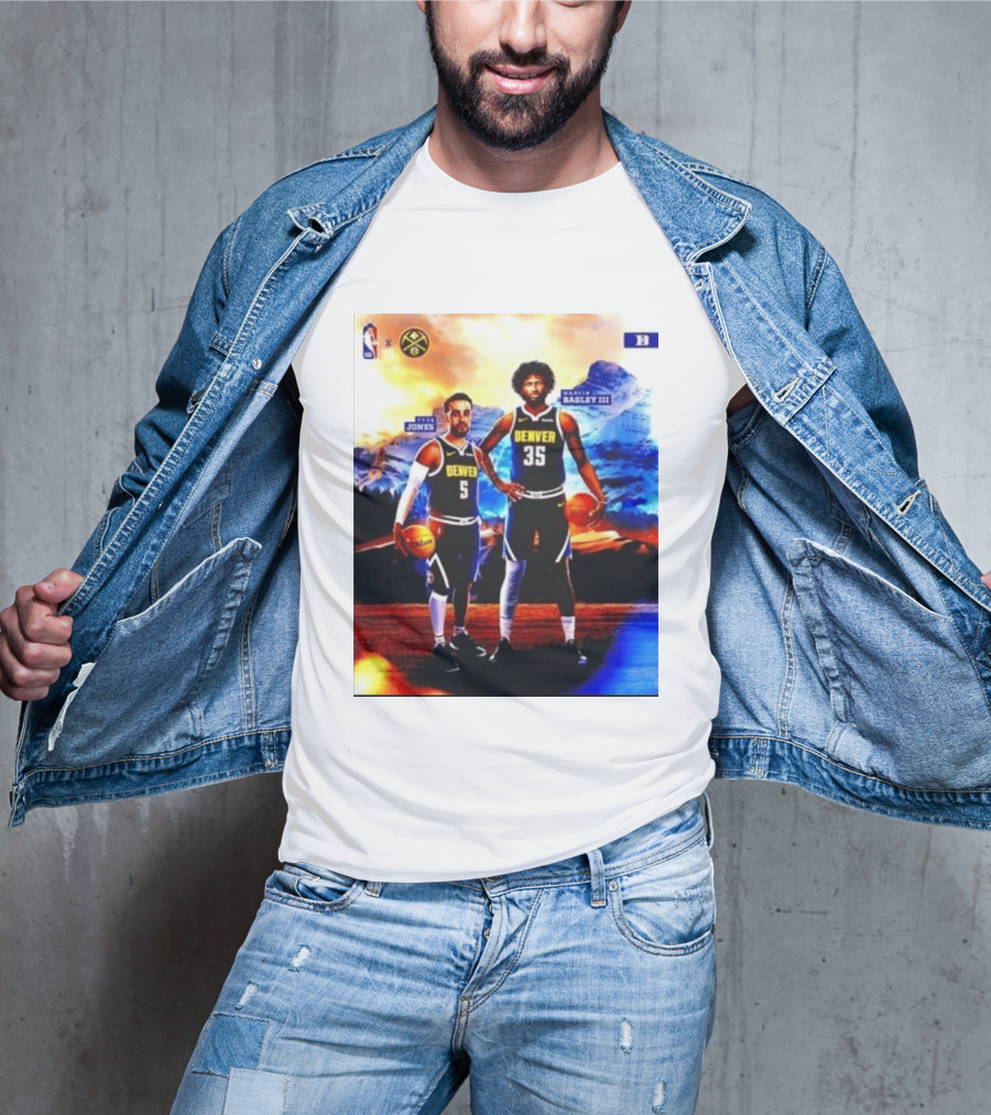 Denver Nuggets Tyus Jones Marvin Bagley III NBA Mountain T-Shirt