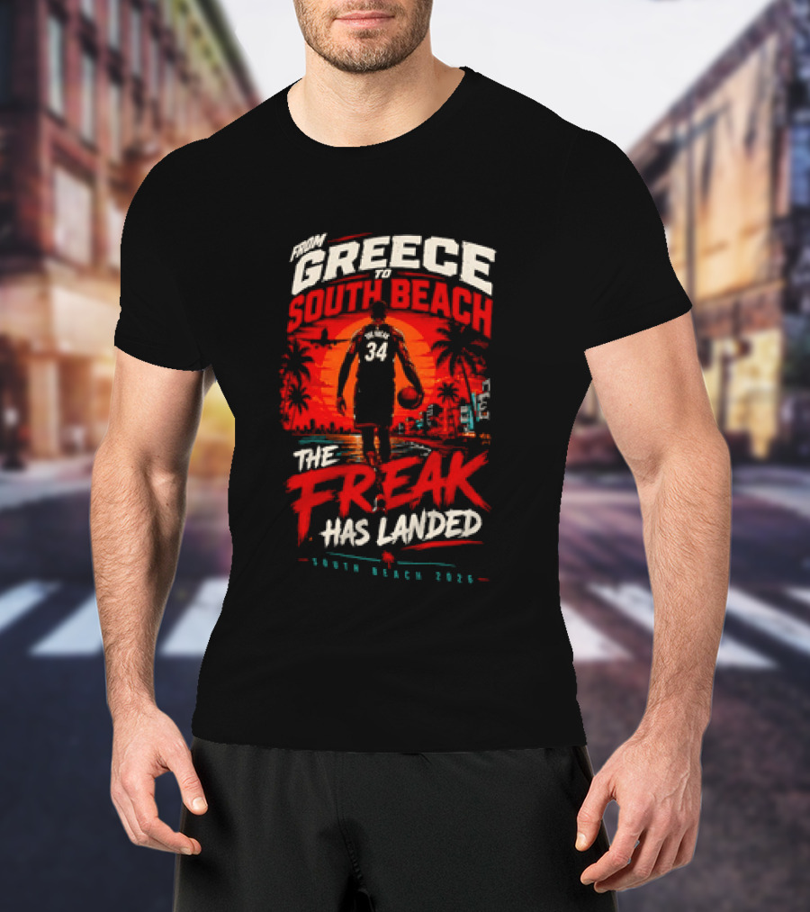 Greece South Beach The Freak Has Landed 2026 T-Shirt