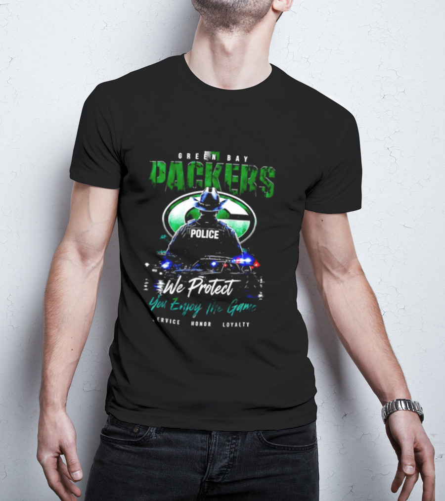 Green Bay Packers Police We Protect You Enjoy The Game Service Honor Loyalty T-Shirt