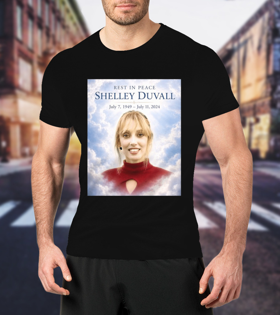 Rest In Peace Shelley Duvall July 7 1949 July 11 2024 T-Shirt