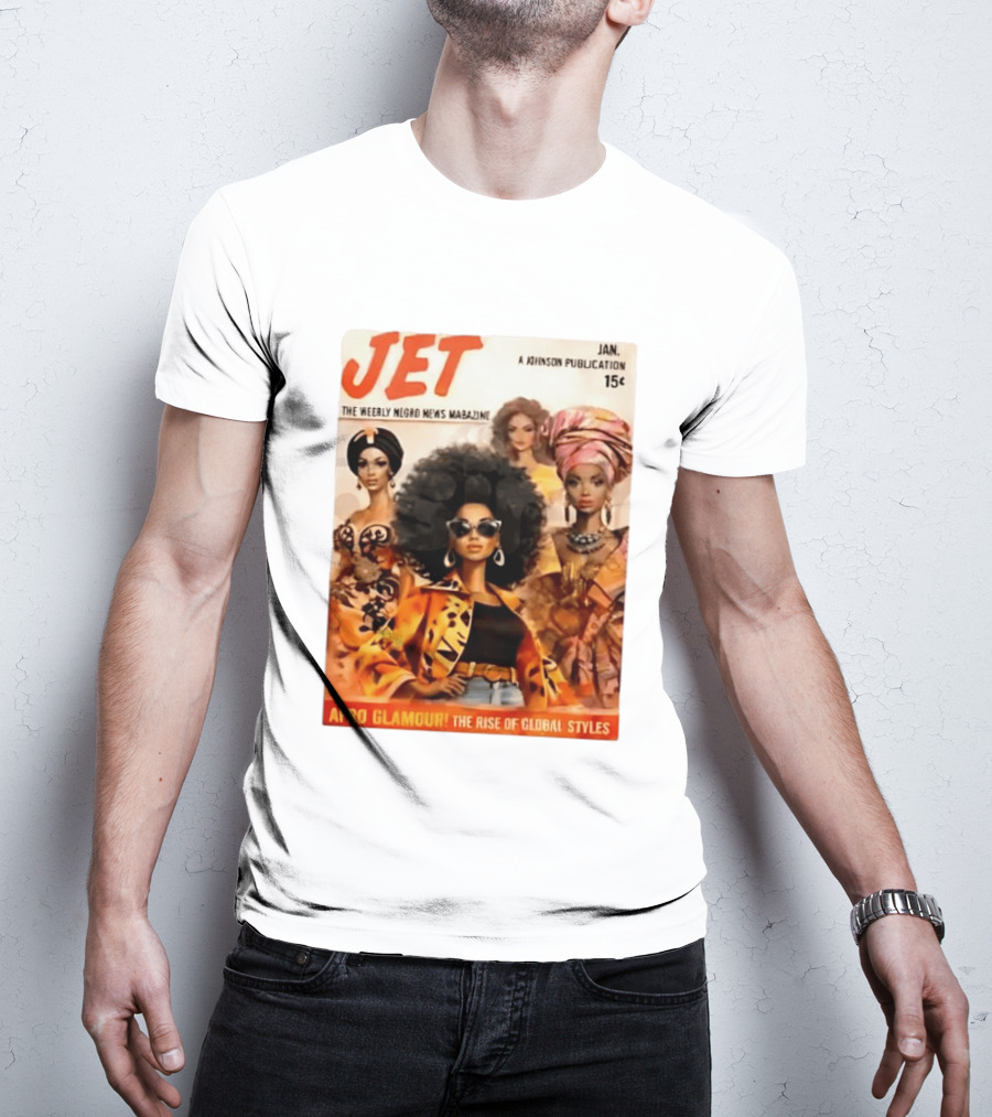 JET The Weekly Negro News Afro Glamour The Rise Of Global Styles T-Shirt