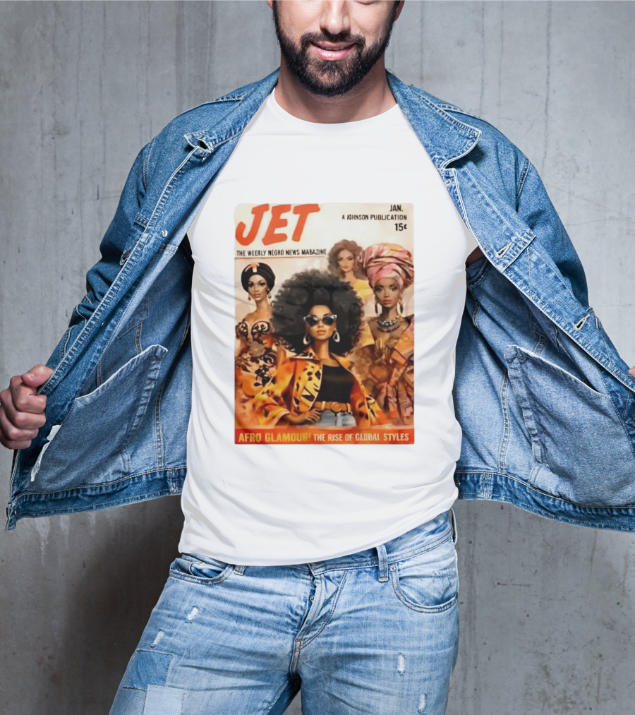 JET The Weekly Negro News Afro Glamour The Rise Of Global Styles T-Shirt