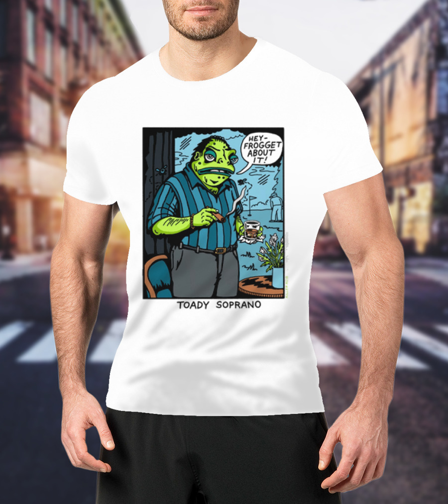 Toady Soprano Hey Frogget About It Killer Acid T-Shirt