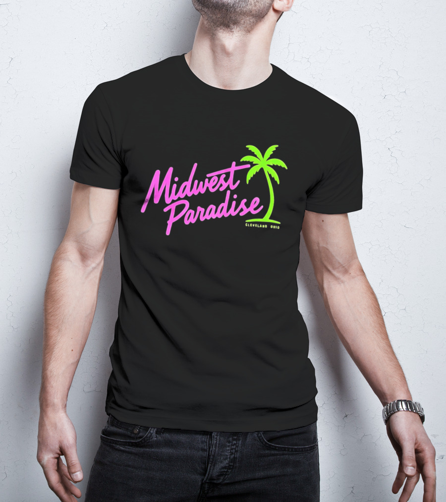 Midwest Paradise Cleveland Ohio Palm Tree T-Shirt