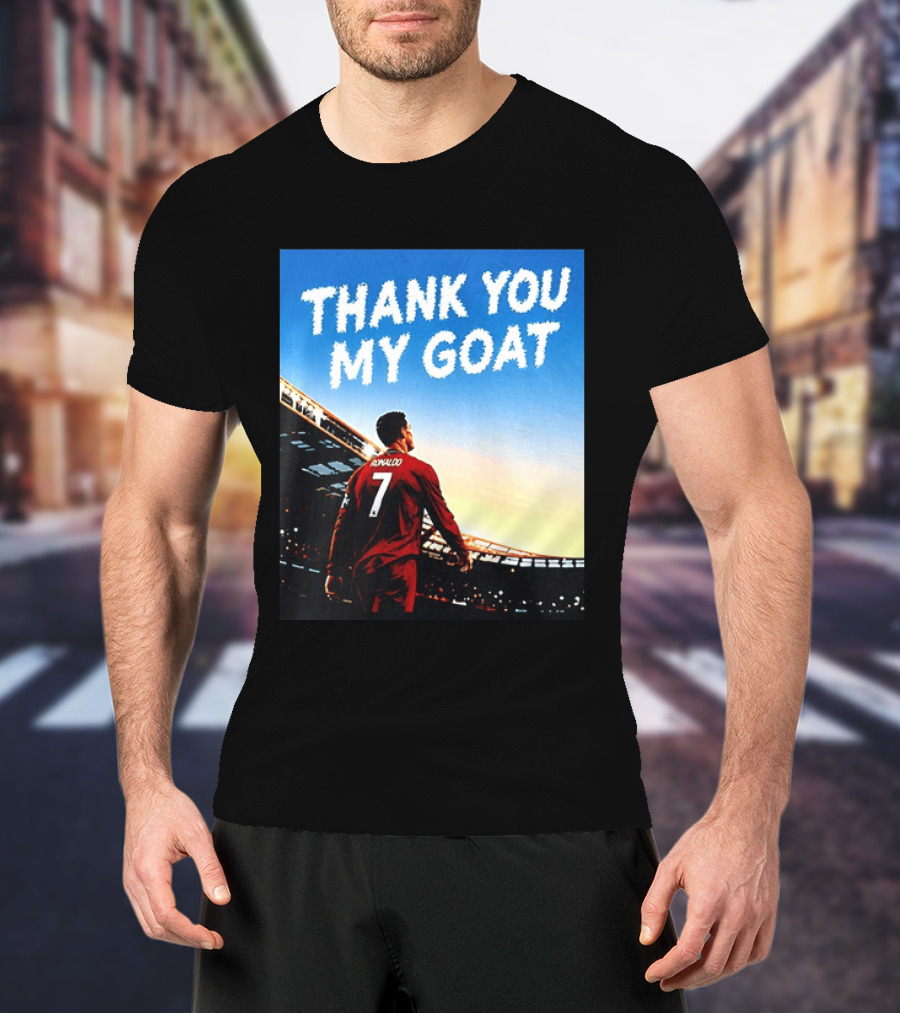 Thank You My Goat Cristiano Ronaldo 7 Portugal National Team T-Shirt