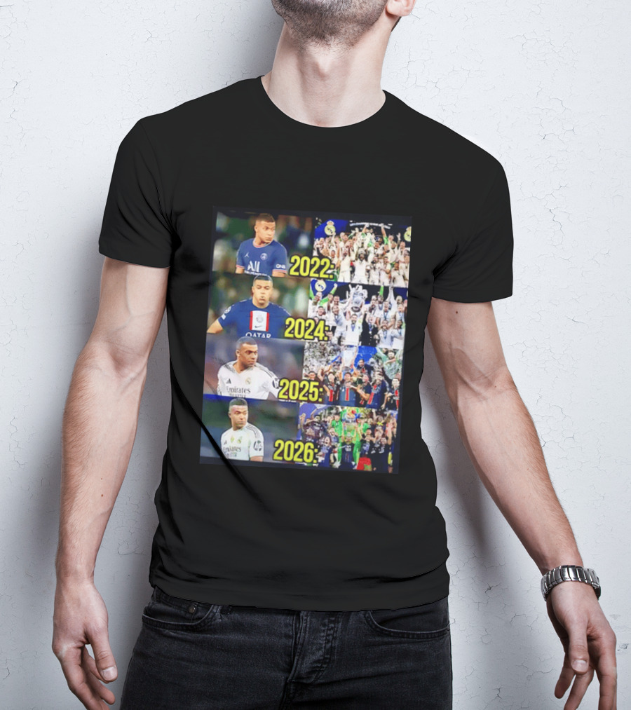 Kylian Mbappé PSG 2022 Qatar 2024 Real Madrid Emirates 2025 2026 Career Moments T-Shirt