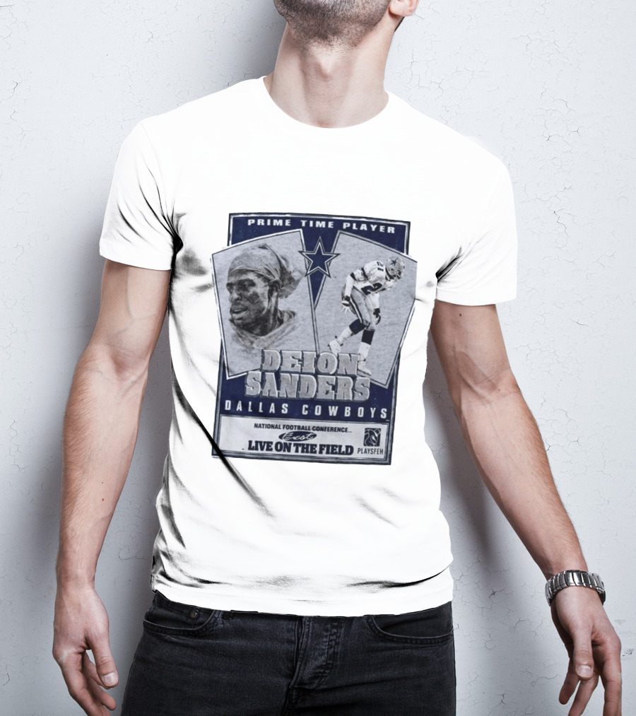 Prime Time Player Deion Sanders Dallas Cowboys Live On The Field T-Shirt