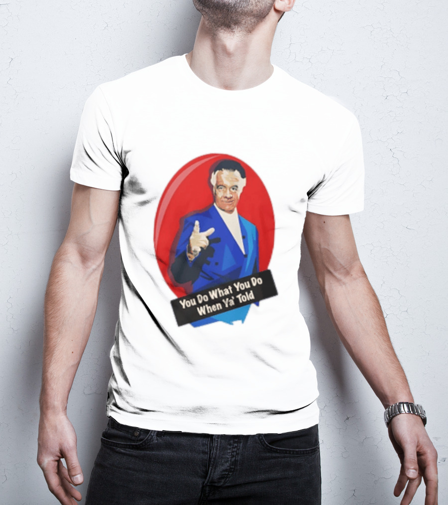The Sopranos Paulie Walnuts Gualtieri You Do What You Do When Ya Told T-Shirt