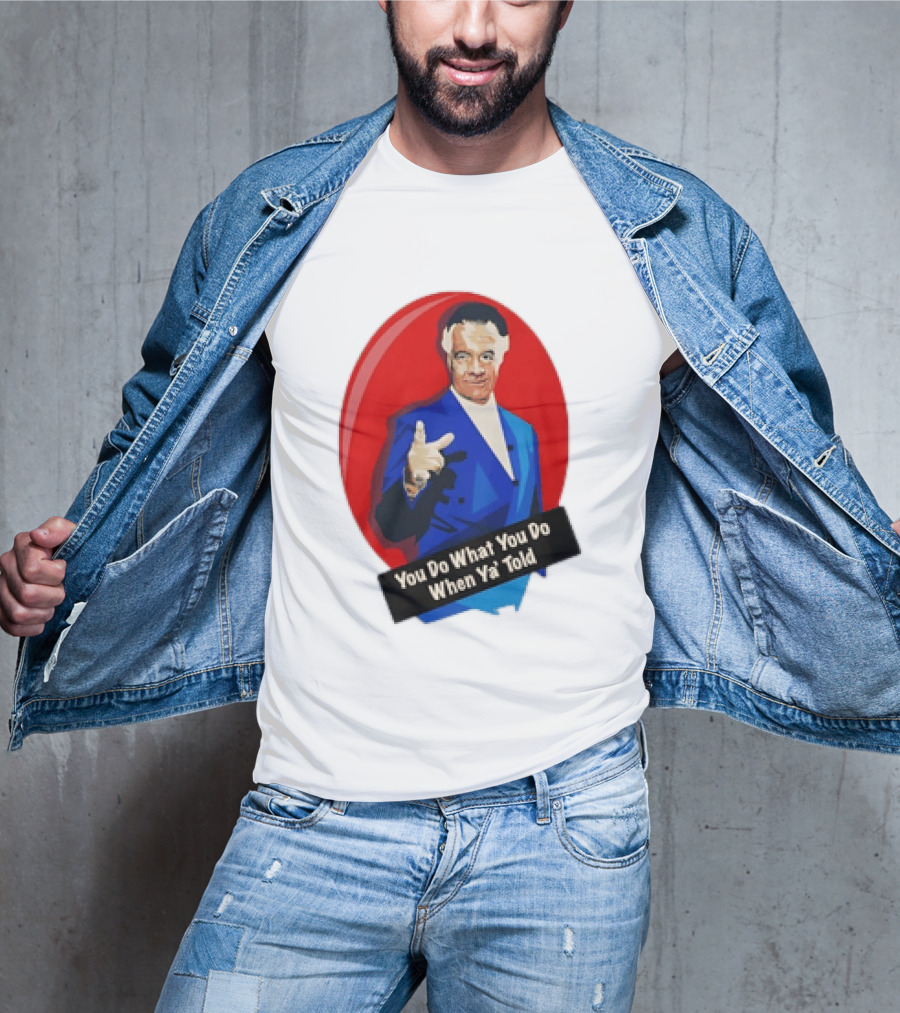 The Sopranos Paulie Walnuts Gualtieri You Do What You Do When Ya Told T-Shirt