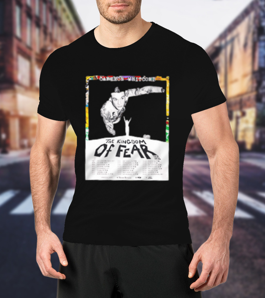 Cameron Whitcomb The Kingdom Of Fear Tour 2026 Dates And Locations T-Shirt