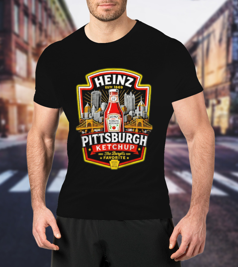 Heinz Pittsburgh Ketchup The Burgh's Favorite Steel City Pride Est 1869 T-Shirt