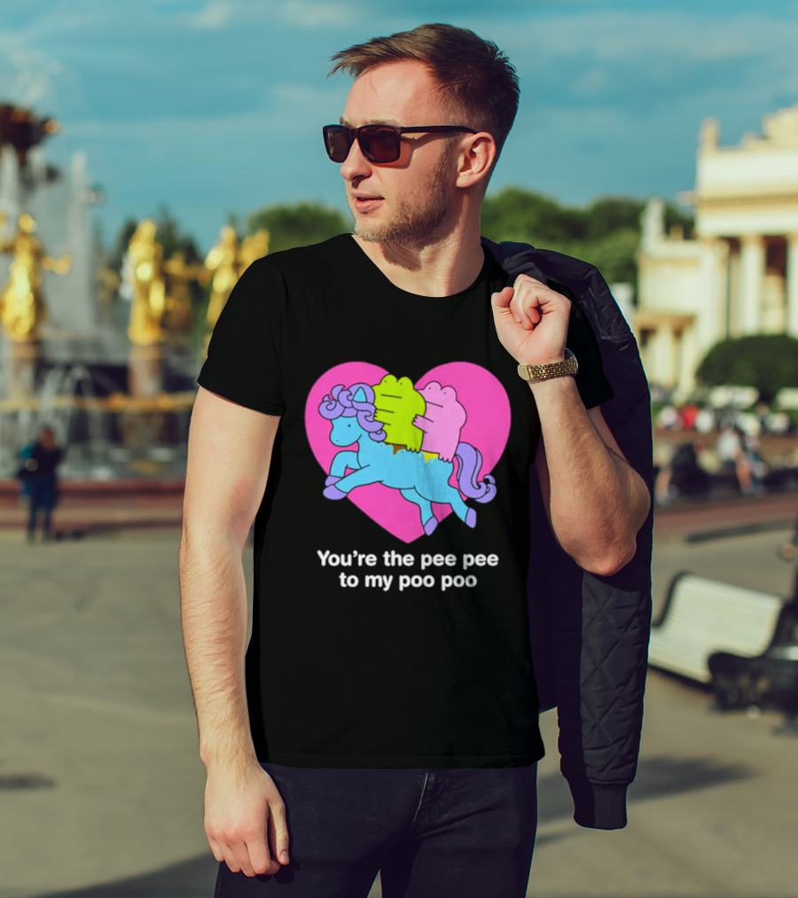 You're The Pee Pee To My Poo Poo Heart Horse T-Shirt
