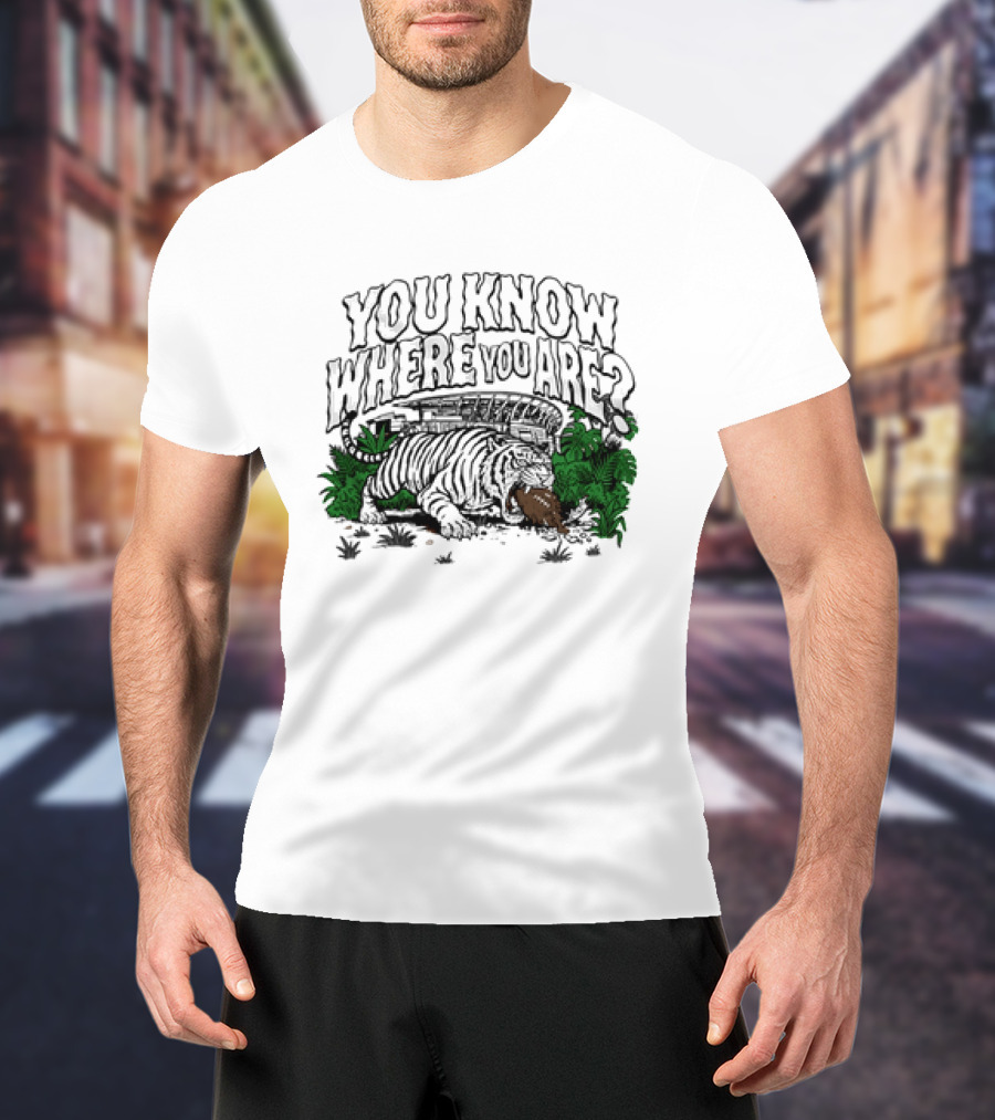 Cincinnati Bengals Tiger You Know Where You Are Jungle T-Shirt