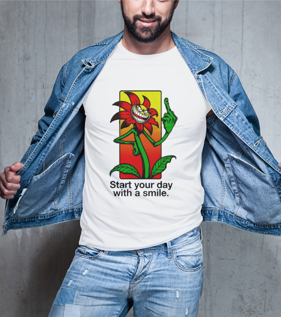 Start Your Day With A Smile Angry Flower Middle Finger T-Shirt