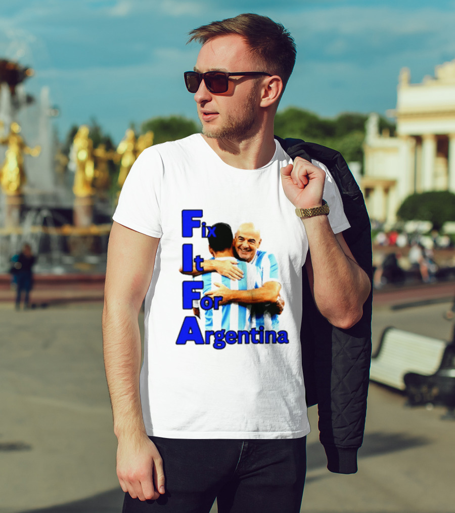 Fix It For Argentina FIFA Hug T-Shirt