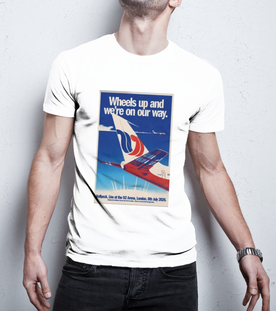 Wheels Up And We're On Our Way Vulfpeck Live At The O2 Arena London 8th July 2026 T-Shirt