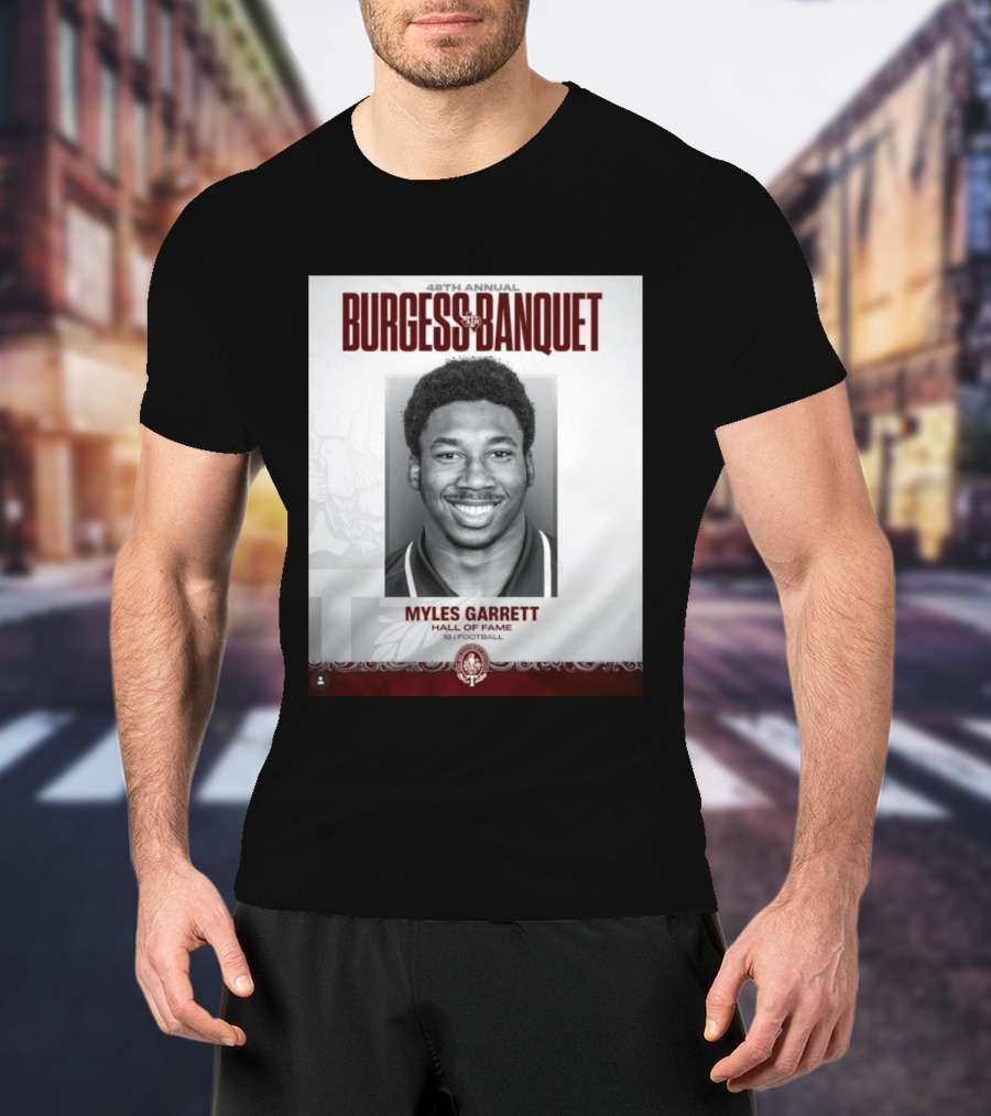 48th Annual Burgess Banquet Myles Garrett Hall Of Fame Football T-Shirt