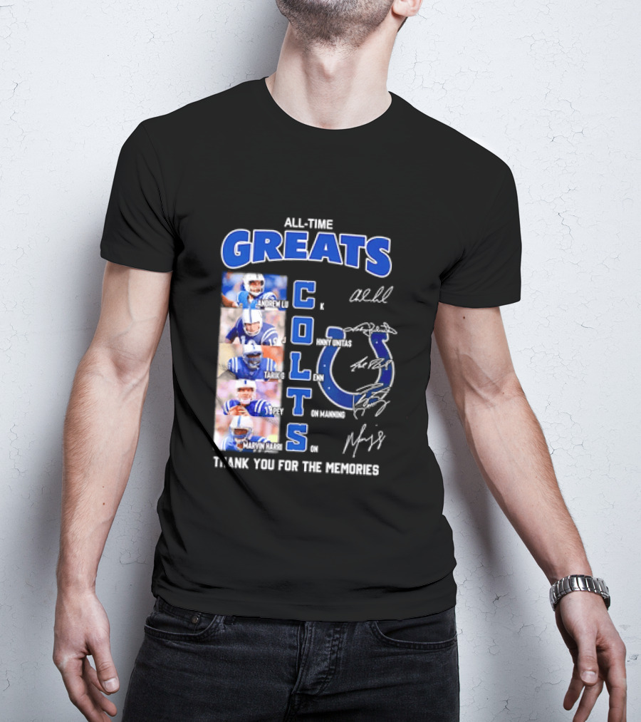 All Time Greats Indianapolis Colts Autograph Signatures Thank You For The Memories T-Shirt