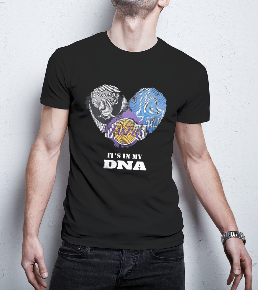 It's In My DNA Raiders Dodgers Lakers T-Shirt