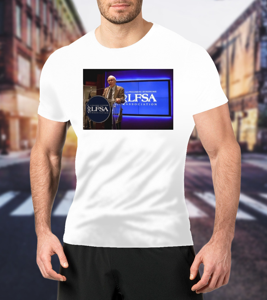 LI Fraumeni Syndrome LFSA Association Genetic Cancer Research Legacy T-Shirt