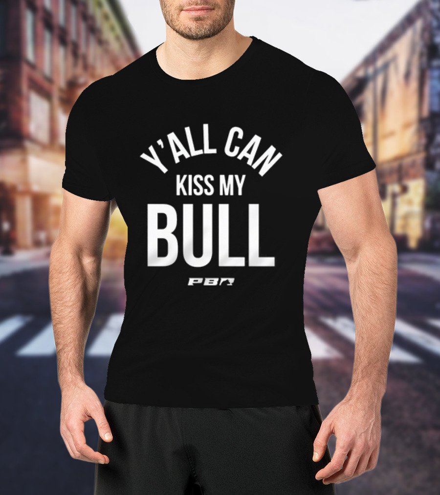 PBR Y'all Can Kiss My Bull T-Shirt