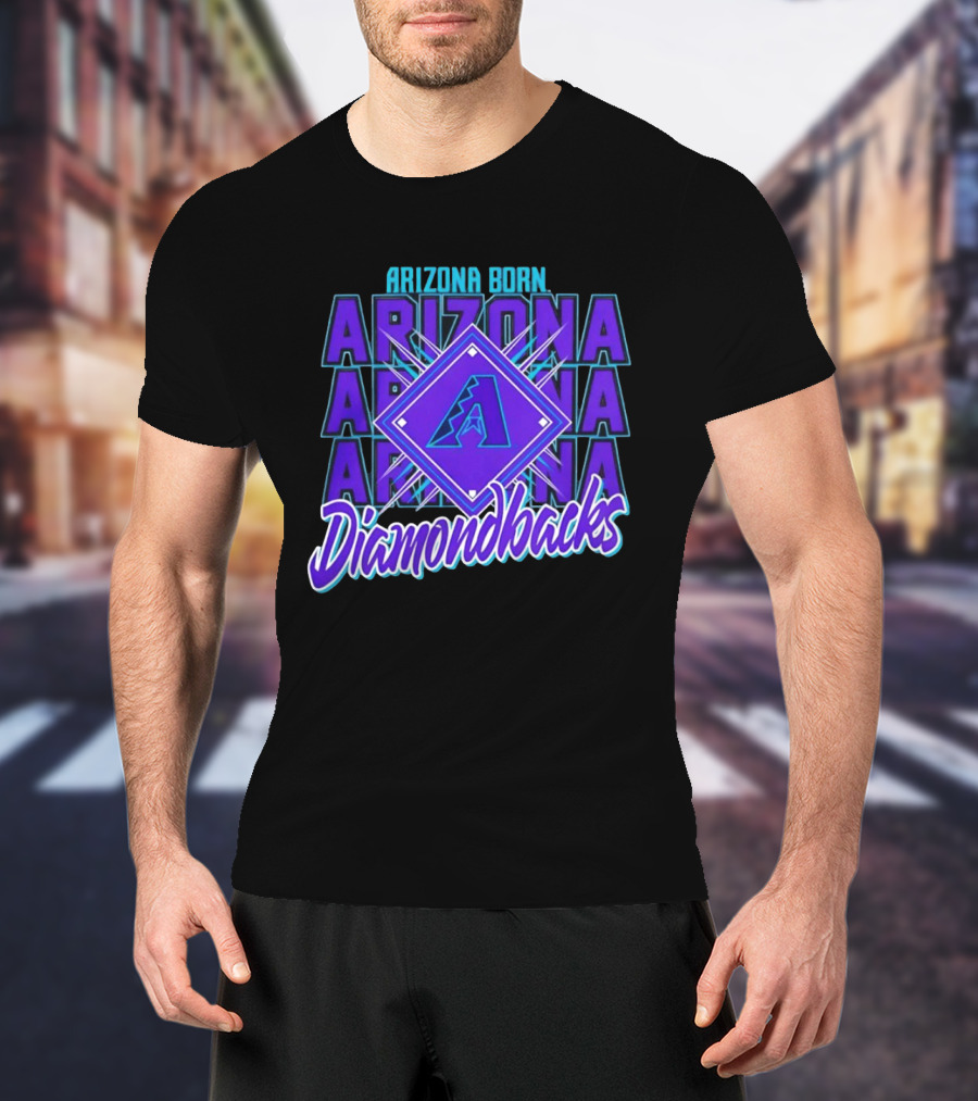 Arizona Born Arizona Diamondbacks MLB Fan Gear T-Shirt