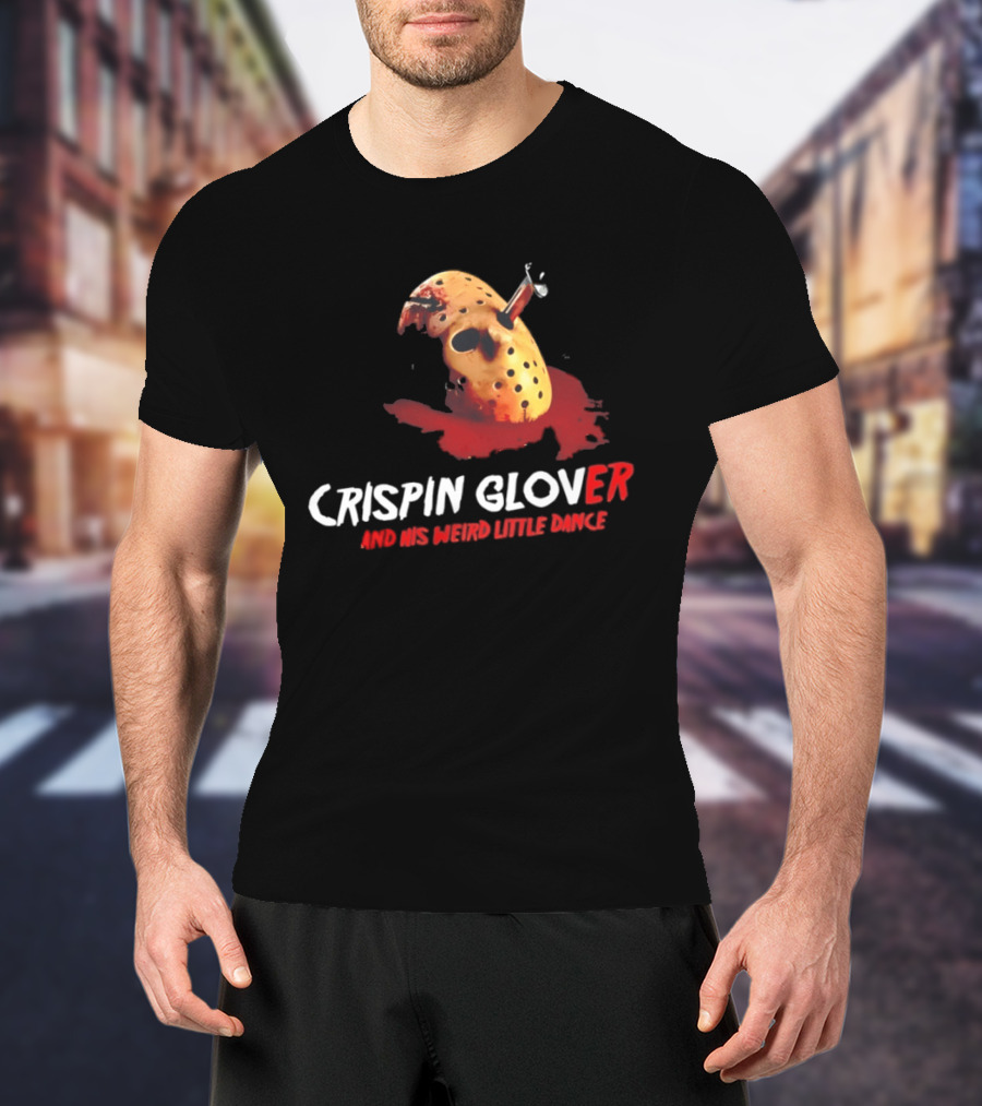 Crispin Glover Jason Mask Friday The 13th And His Weird Little Dance T-Shirt