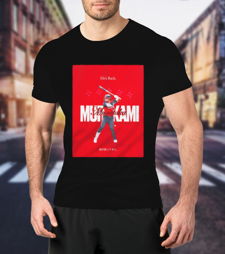 He's Back 2026 American League All Star Munetaka Murakami T-Shirt