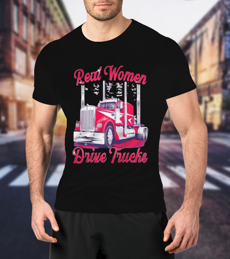 Real Women Drive Trucks Semi Truck With Flowers T-Shirt