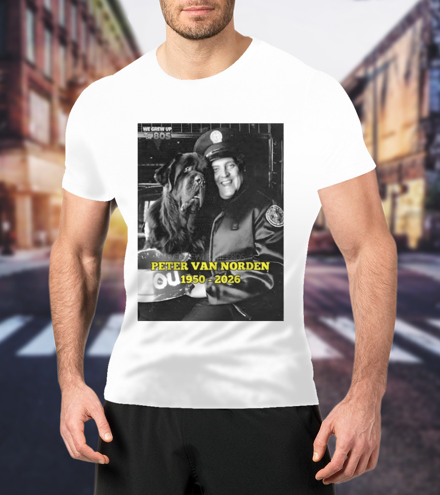 We Grew Up In The 80s Peter Van Norden 1950 2026 T-Shirt