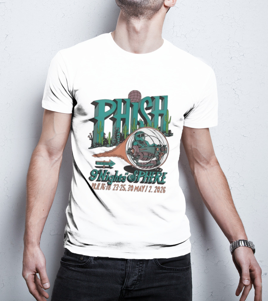 Phish 9 Nights At Sphere Las Vegas April May 2026 Cactus Spacecraft T-Shirt