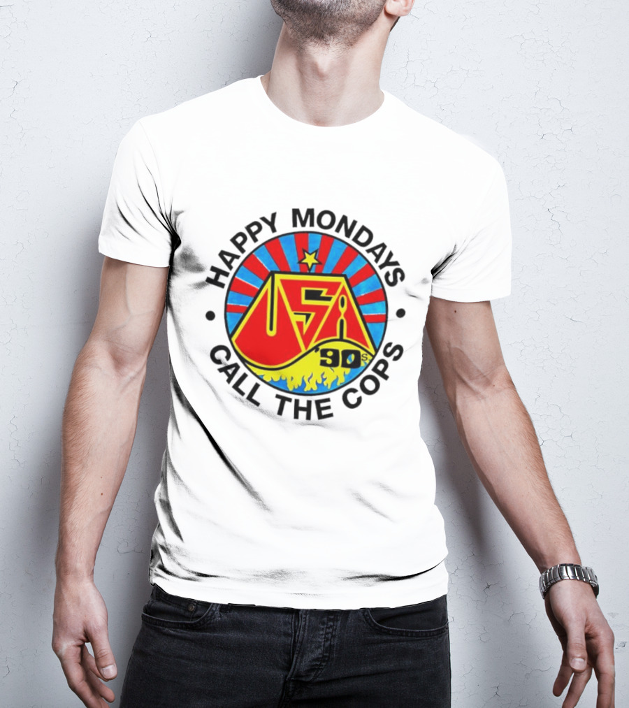 Happy Mondays USA 90s Call The Cops Band Music Manchester England Rock T-Shirt