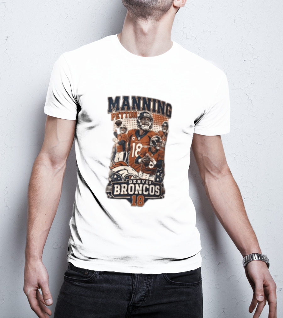 Manning Peyton Denver Broncos 18 Football Player Broncos T-Shirt