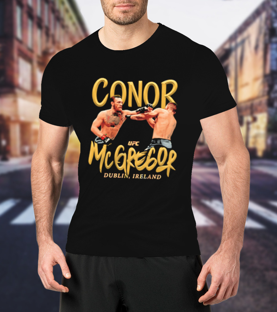 Conor McGregor UFC Dublin Ireland T-Shirt