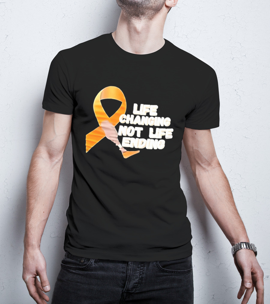 Life Changing Not Life Ending Ribbon With Prosthetic Leg T-Shirt