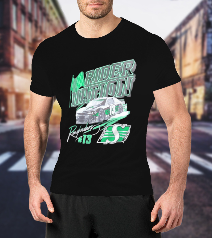 Saskatchewan Roughriders Rider Nation Race Car Number 13 With Team Logo And Flag T-Shirt