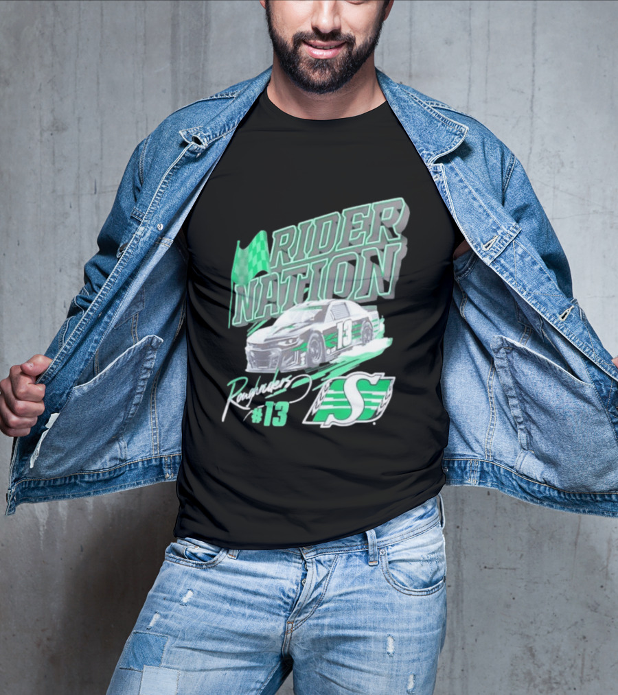 Saskatchewan Roughriders Rider Nation Race Car Number 13 With Team Logo And Flag T-Shirt