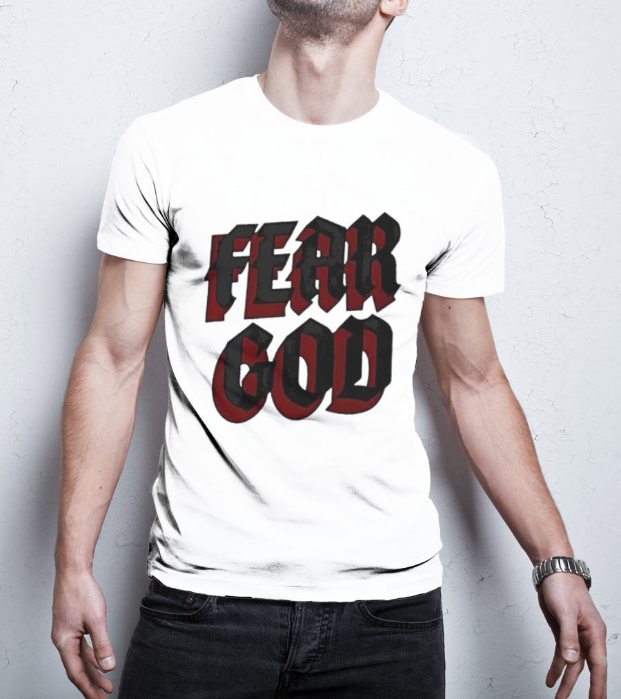 Fear God Script Faith Minimalist Religious Gothic Lettering T-Shirt