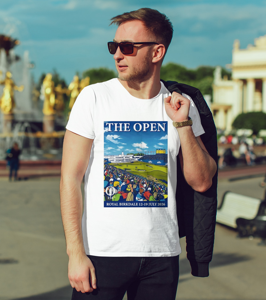 The Open Royal Birkdale 154th 12 19 July 2026 Golf Tournament T-Shirt