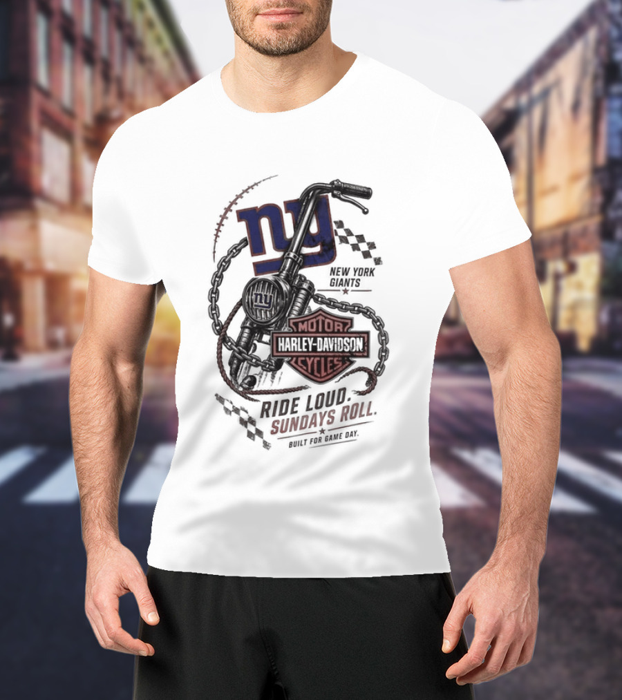New York Giants Harley Davidson Motorcycles Ride Loud Sundays Roll Game Day T-Shirt