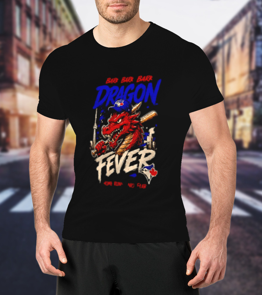Brr Brr Brr Dragon Fever Toronto Blue Jays Baseball Red Dragon T-Shirt