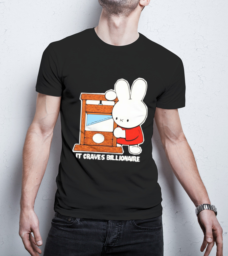Miffy Guillotine It Craves Billionaire T-Shirt