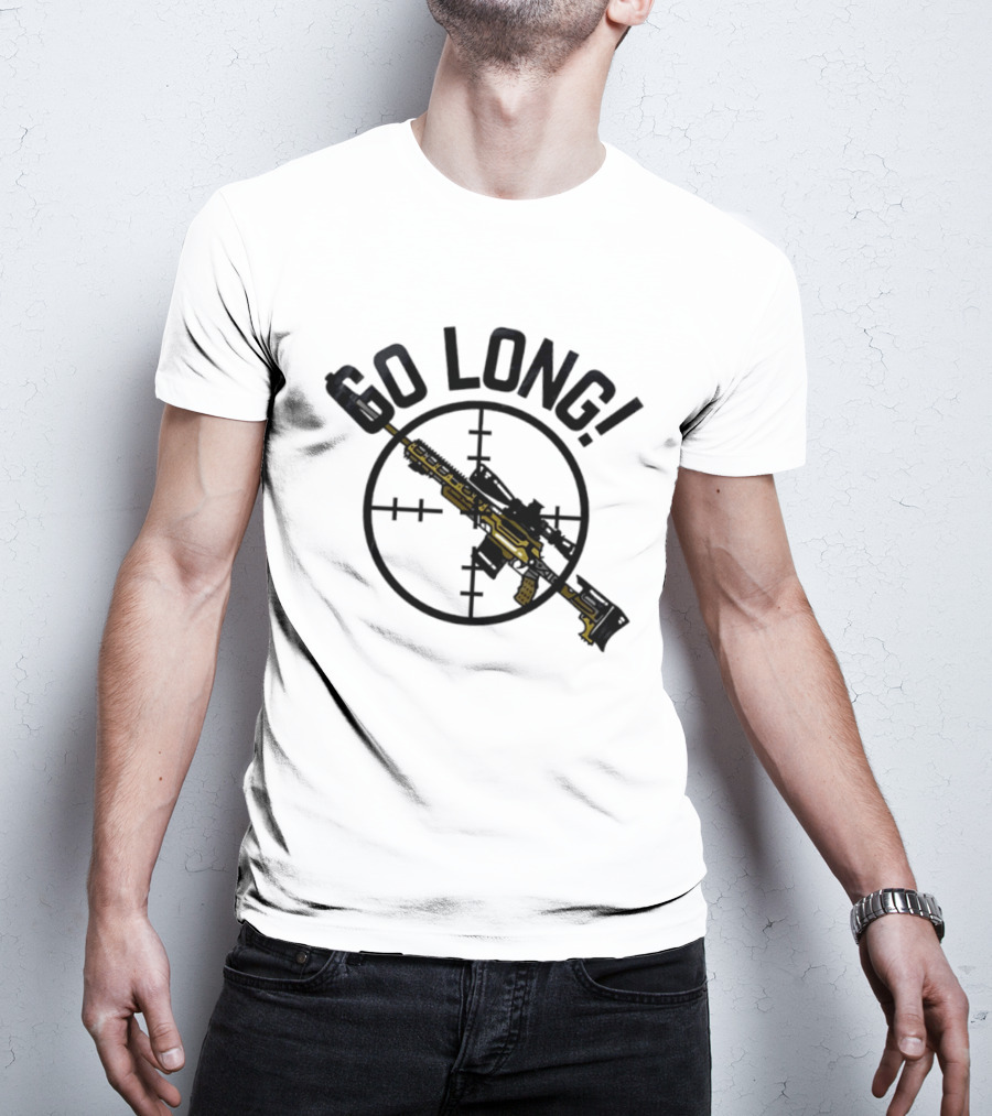 Go Long Sniper Rifle With Crosshair Targeting T-Shirt