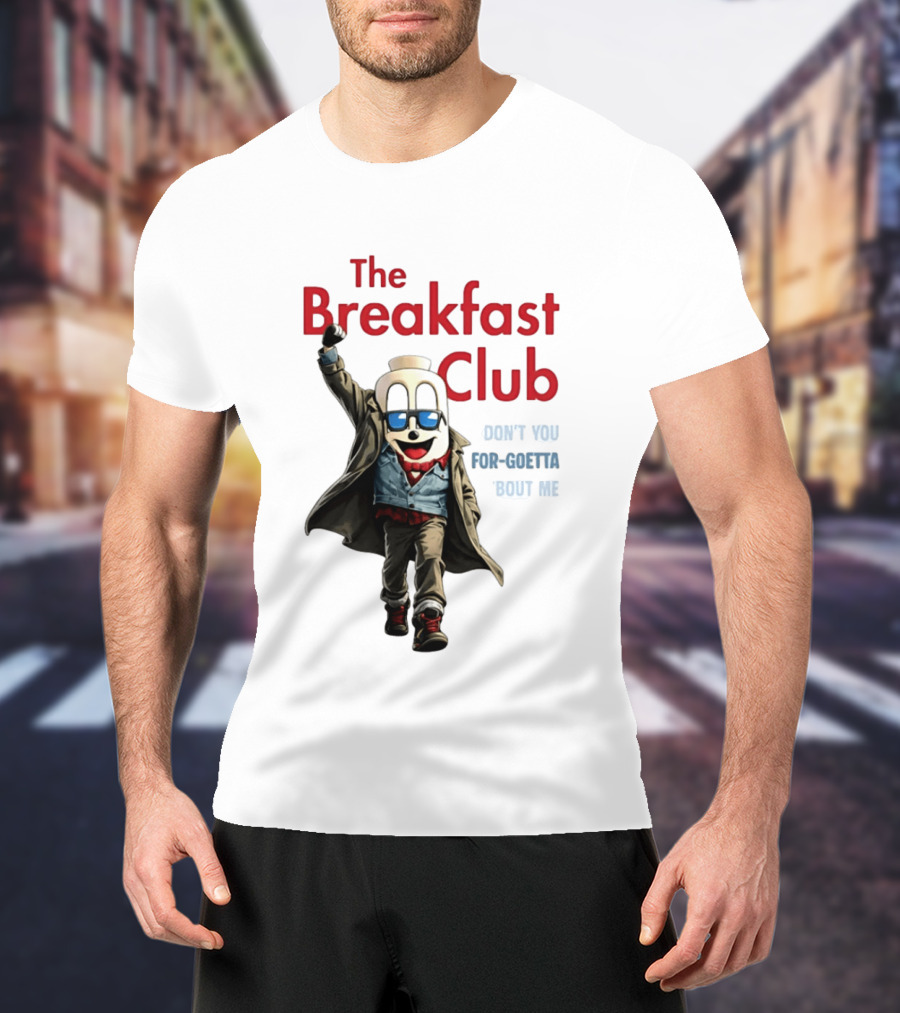 The Breakfast Club Don't You For Goetta Bout Me Iconic Movie Tribute With Sunglasses T-Shirt