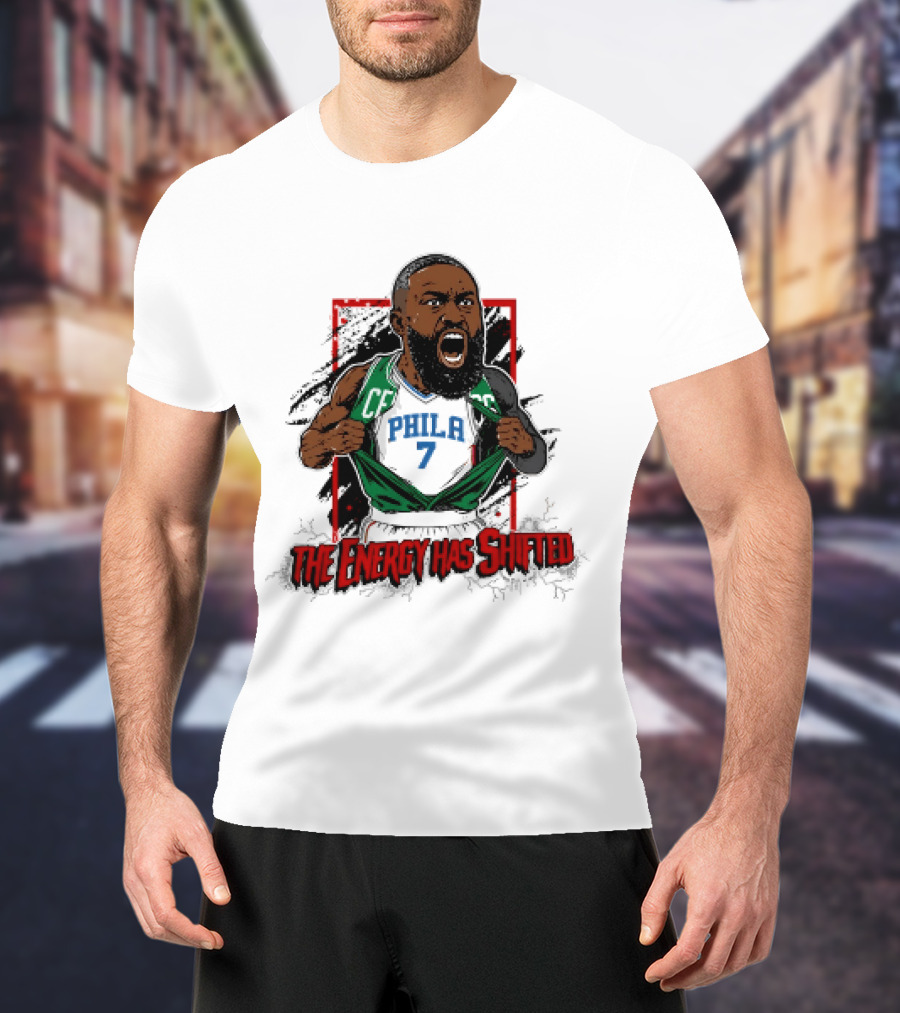 Philadelphia 76ers The Energy Has Shifted Jaylen Brown T-Shirt