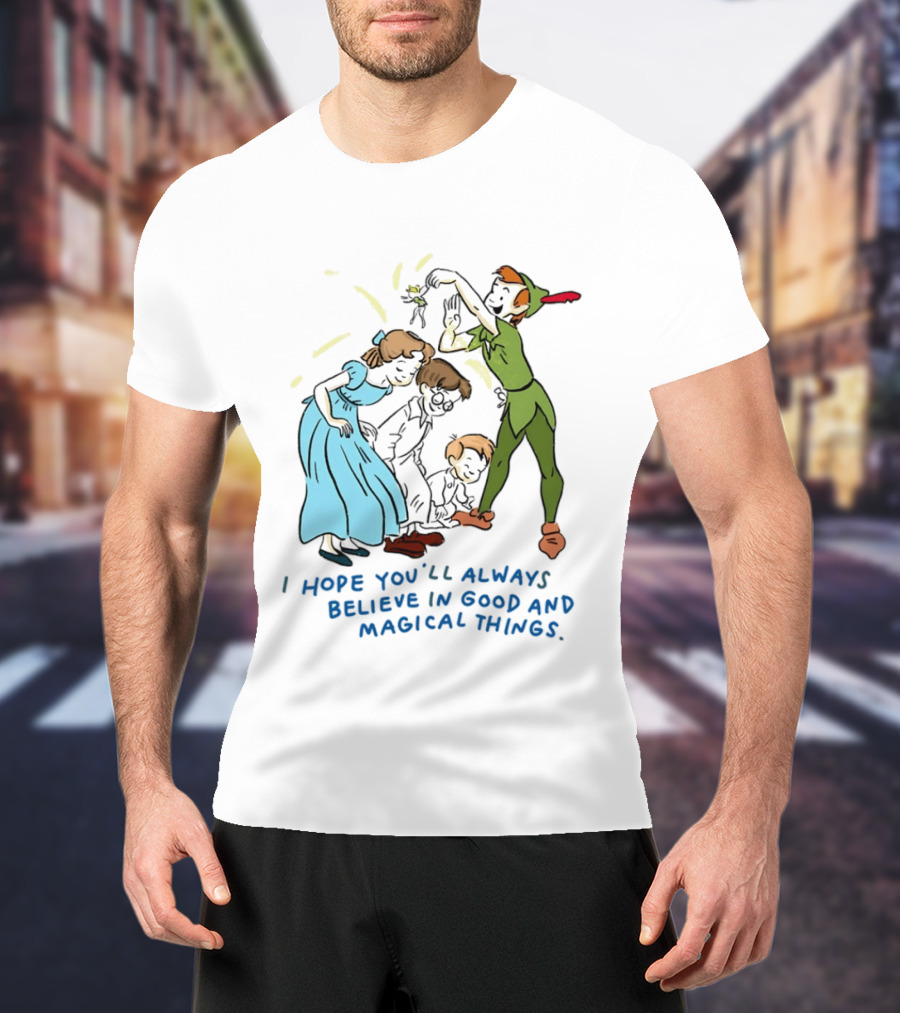 Peter Pan Believe In Good And Magical Things Wendy And Tinker Bell T-Shirt