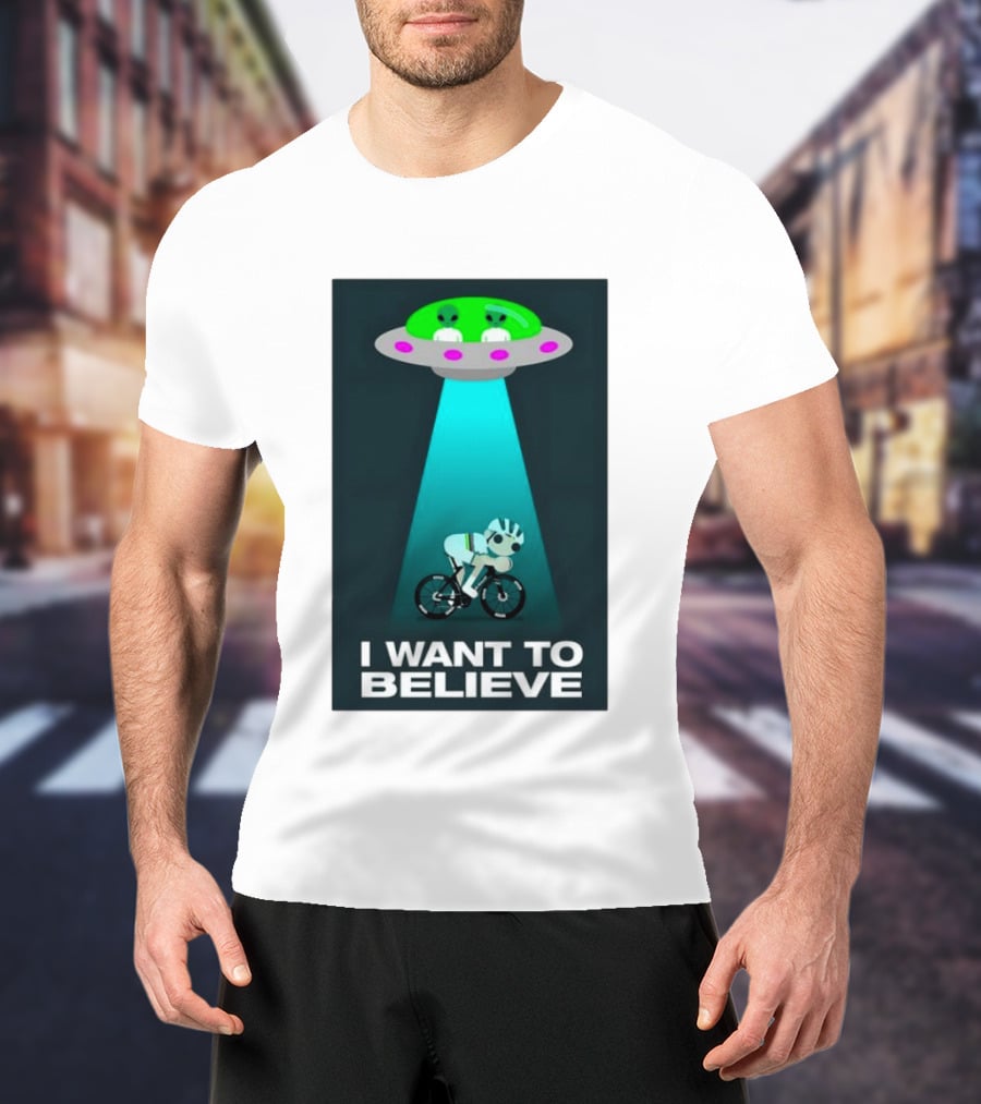 Pogacar UFO Cycling Aliens I Want To Believe T-Shirt