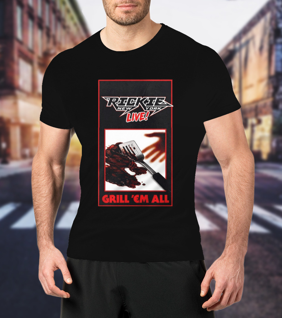 Rickie New York Live Grill Em All Spatula Design With Metal Music Influence T-Shirt
