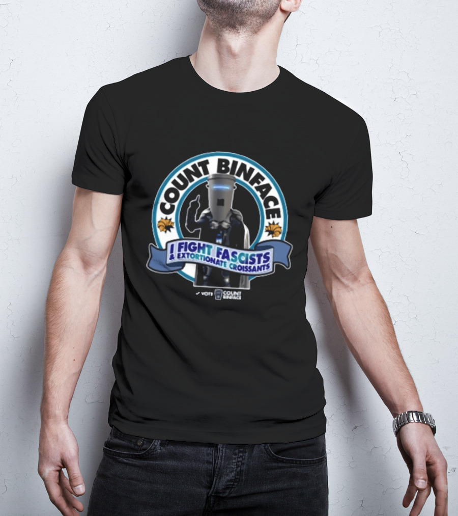 Vote Count Binface I Fight Fascists Extortionate Croissants T-Shirt