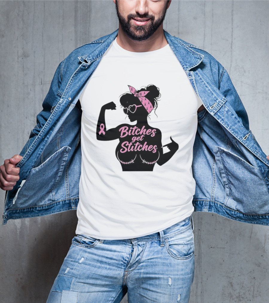 Empowering Women Warrior Bitches Get Stitches Breast Cancer Awareness Survivor T-Shirt